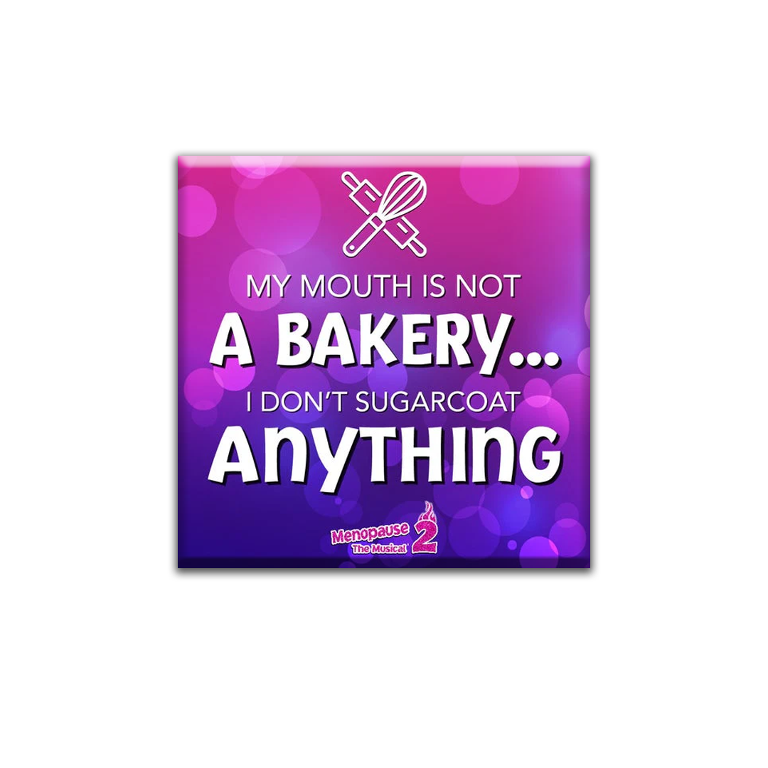 Magnet: "My Mouth Is Not A Bakery...I Don't Sugarcoat Anything"