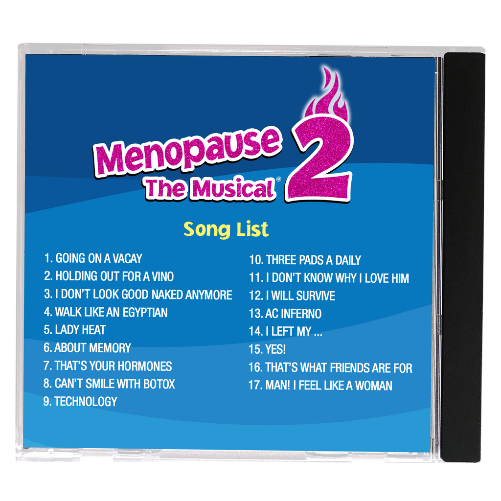 MENOPAUSE THE MUSICAL 2® CD Soundtrack