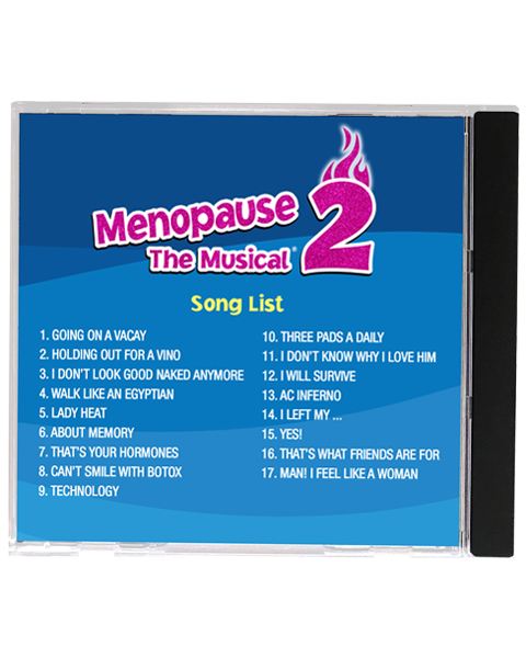 MENOPAUSE THE MUSICAL 2® CD Soundtrack